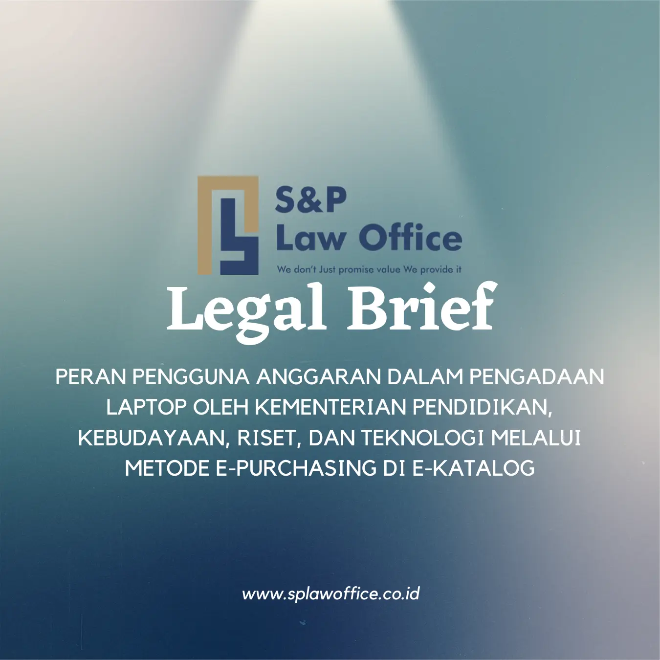 Peran Pengguna Anggaran dalam Pengadaan Laptop oleh Kementerian Pendidikan, Kebudayaan, Riset, dan Teknologi melalui Metode e-Purchasing di e-Katalog