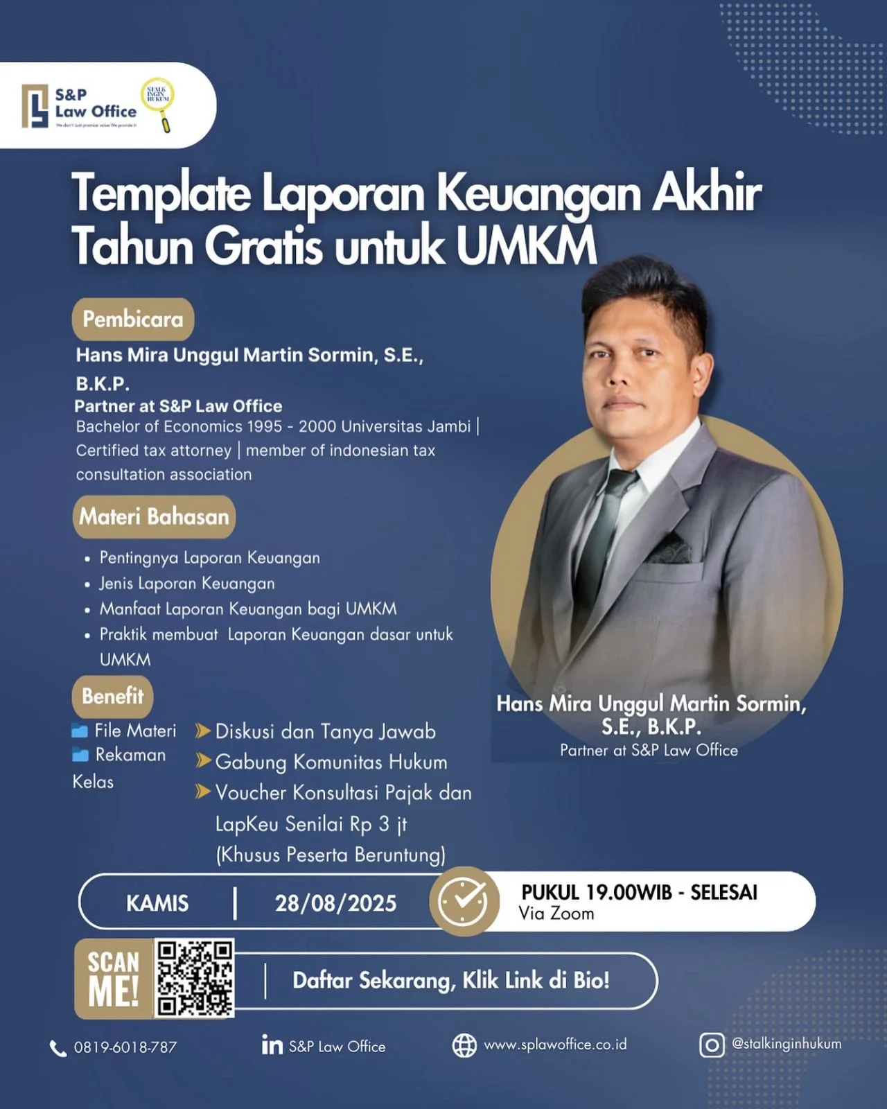 S&P law office in collaboration with Stalkinginhukum held a Webinar Mahir Hukum Profesional on “Pentingnya Laporan Keuangan untuk Bisnis yang Lebih Sehat” With Hans Mira Unggul Martin Sormin, S.E., B.K.P.