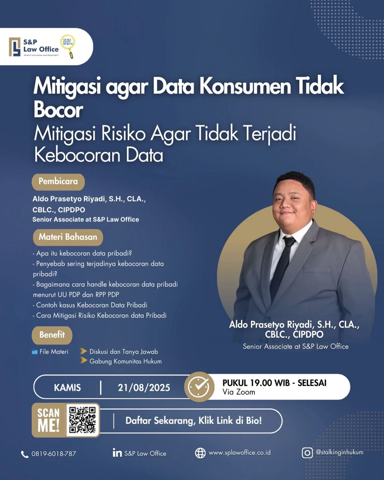 S&P law office in collaboration with Stalkinginhukum held a Webinar Mahir Hukum Profesional on “Mitigasi Agar Data Konsumen Tidak Bocor” With Aldo Prasetyo Riyadi, S.H.